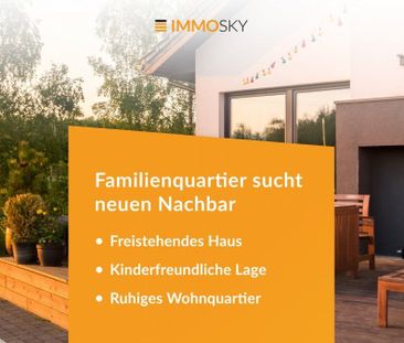 Familienquartier sucht neuen Nachbar - Foto 2