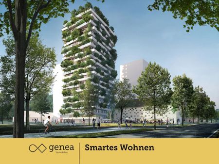 Erstbezug | Der vertikale Wald - Ein neues Lebensgefühl im Green Tower | Unbefristet - Photo 4
