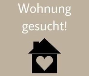 DRINGEND Wohnung gesucht !!! - Foto 1