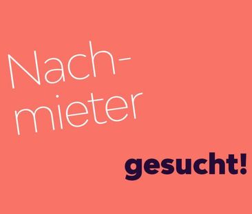 Nachmieter gesucht - Photo 1