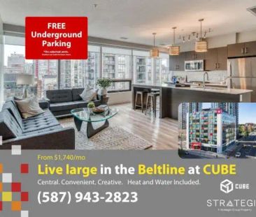 CUBE #1 Calgary Rentals in Beltline. FREE Underground Heated Parkin... - Photo 1