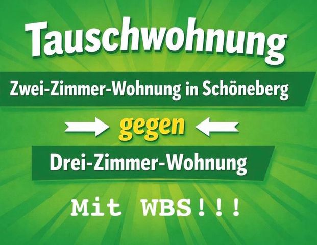TAUSCHWOHNUNG 2-Zimmer in Schöneberg gegen 3- Zimmer - Photo 1