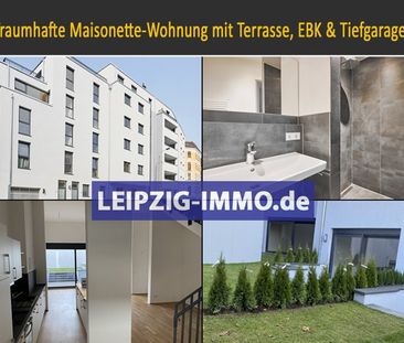 Leipzig-Möckern: VERMIETET ** Wohnen an der Weißen Elster/ Luxuriöse Maisonette-Wohnung mit Terrasse, EBK & Tiefgarage ** - Photo 1