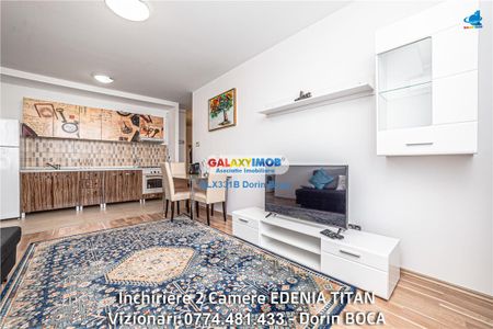Inchiriere apartament 2 camere TITAN (Edenia Titan) - Bloc nou - Fotografie 2