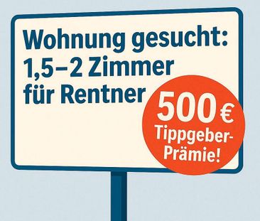 Wohnung gesucht: 1,2-2 Zimmer für Rentner - Foto 1