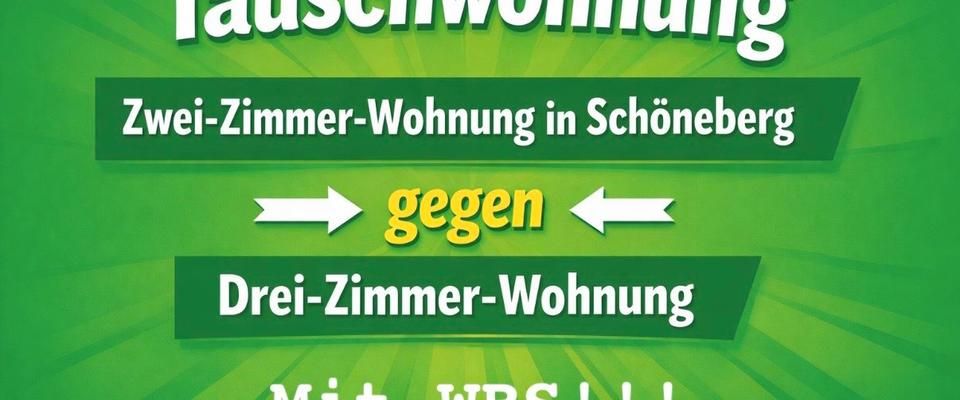 TAUSCHWOHNUNG 2-Zimmer in Schöneberg gegen 3- Zimmer - Photo 1