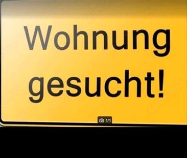 Wir SUCHEN eine 3 Zimmer Wohnung - Foto 1